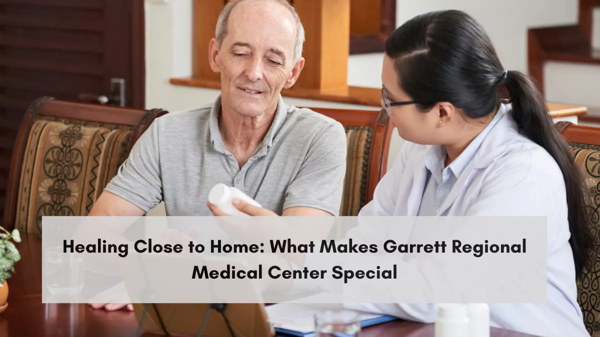 Healing Close to Home: What Makes Garrett Regional Medical Center Special