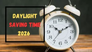 Daylight Saving Time 2026 – Here’s the Exact Moment When Your Clocks Fall Back This Year
