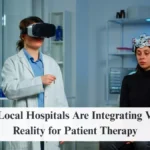 How Local Hospitals Are Integrating Virtual Reality for Patient Therapy