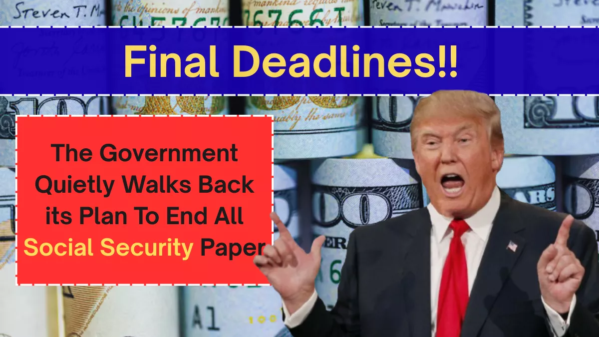 After Weeks of Final  Deadlines, The Government Quietly Walks Back its Plan To End All Social Security Paper Check Now